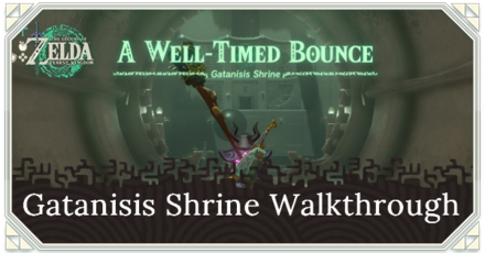 Zelda TotK Gatanisis Shrine Puzzle Solution