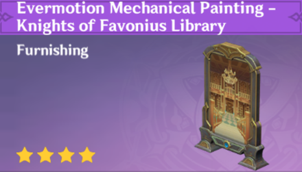 Genshin Impact - How to Get Evermotion Mechanical Painting - Knights of Favonius Library Furnishing