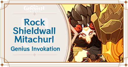 Genshin Impact - Rock Shieldwall Mitachurl Card Guide