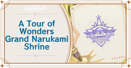 Genshin Impact - Scenic Tour Grand Narukami Shrine in A Tour of Wonders Guide