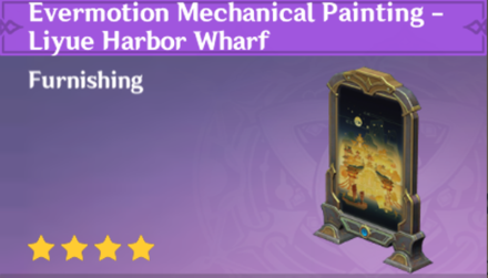 Genshin Impact - How to Get Evermotion Mechanical Painting - Liyue Harbor Wharf Furnishing