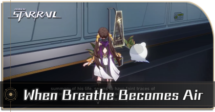 Honkai Star Rail - How to Get the When Breathe Becomes Air Achievement