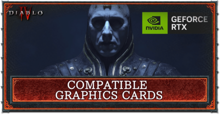 Diablo 4 - Compatible Graphics Cards Banner