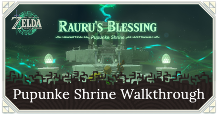 Zelda TotK Pupunke Shrine Quest Puzzle Solution
