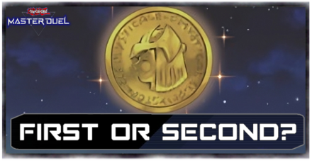 Master Duel - Going First or Second