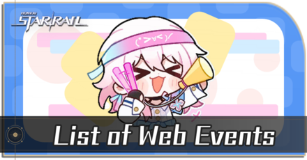 Star Rail - Honkai Star Rail List of Web Event