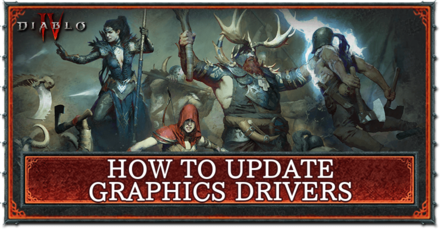 Diablo 4 - Update Graphics Drivers Banner