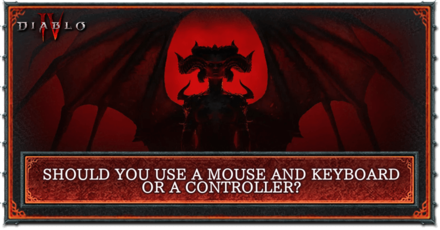 Diablo 4 - Should You Use a Mouse and Keyboard or a Controller