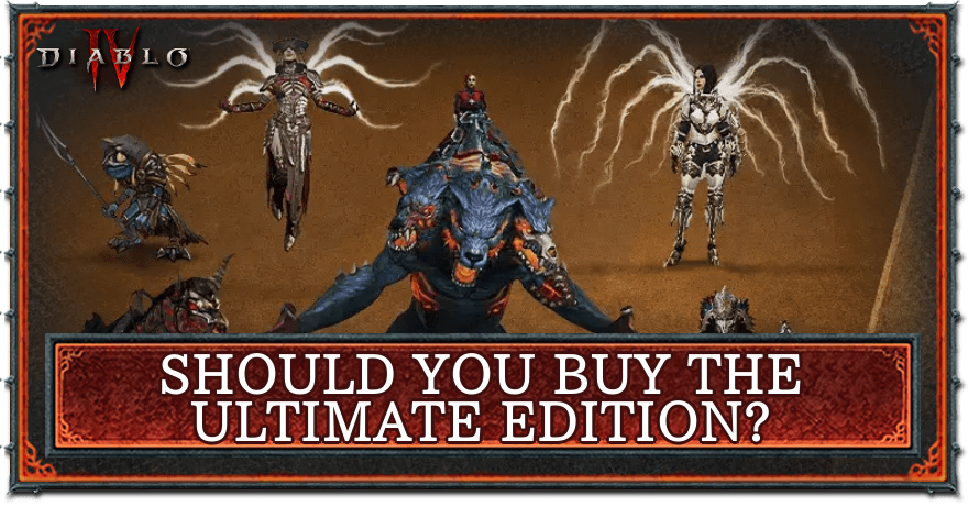 Ultimate Edition Items: Should You Buy the Ultimate Edition? | Diablo 4 ...