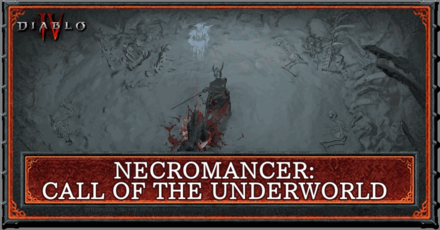 Diablo IV - Necromancer Call of the Underworld Top Banner