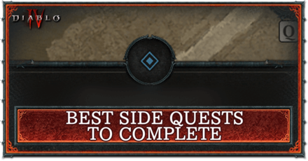 Diablo 4 - Best Side Quests to Complete