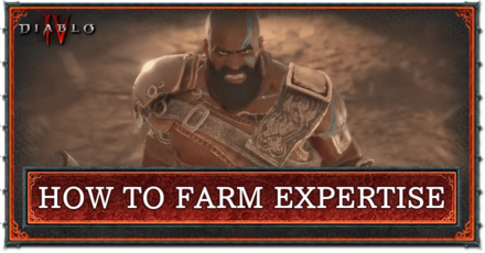 Diablo 4 - How to Farm Expertise