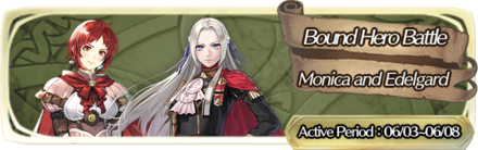 Bound Hero Battle: Monica & Edelgard Banner