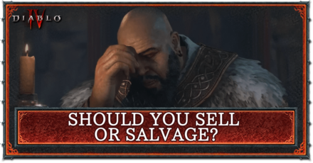 Diablo 4 - Should You Sell or Salvage Banner