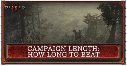 Diablo 4 - Campaign Length (How Long to Beat)