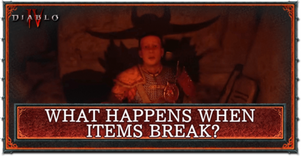 Diablo 4 - What Happens When Items Break