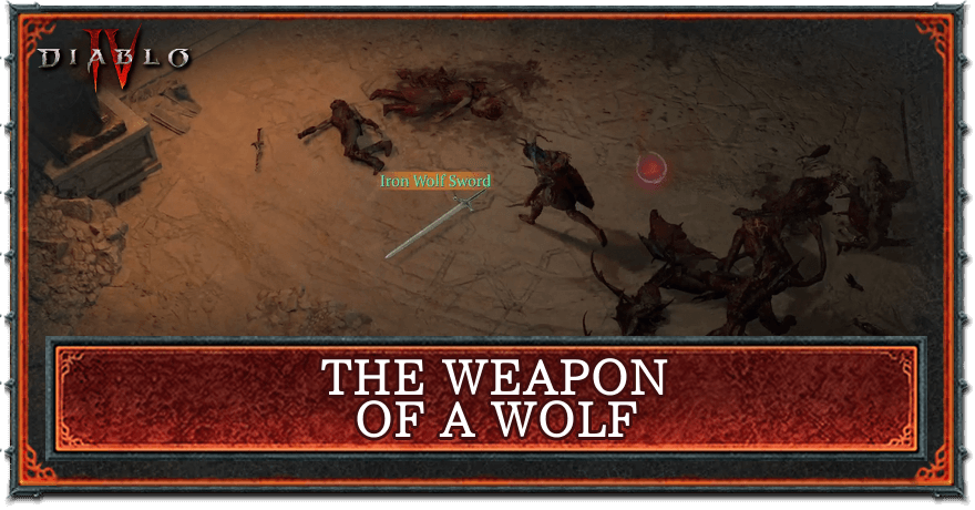 Diablo 4 - The Weapon of a Wolf