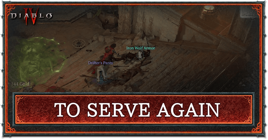 Diablo 4 - To Serve Again