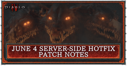 Diablo 4 - June 4 Server-side Hotfix Patch Notes
