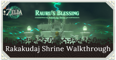 Zelda TotK Rakakudaj Shrine Quest Puzzle Solution