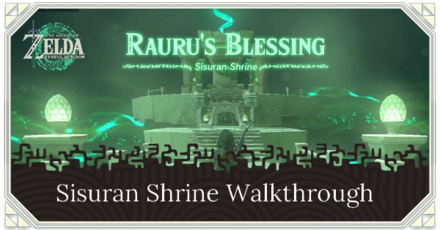 Zelda TotK Sisuran Shrine Walkthrough  Location and Puzzle Solution