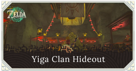 TOTK - Yiga Clan Hideout