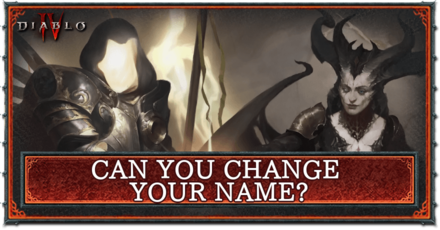 Diablo 4 - Can You Change Your Name