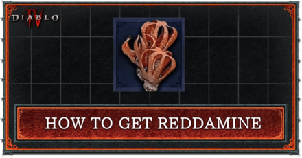 Diablo 4 - How to Get Reddamine