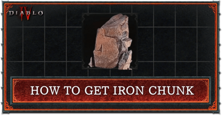 Diablo 4 - How to Get Iron Chunk