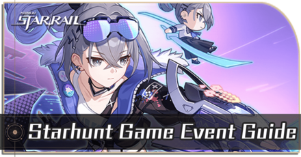 Honkai Star Rail - Starhunt Game Event Guide