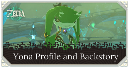 Zelda TotK - Yona Profile and Backstory