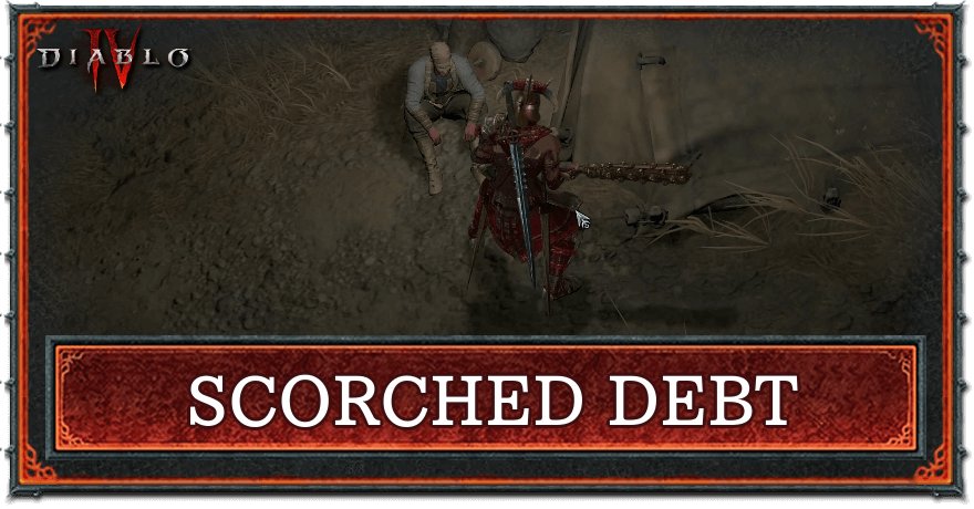 Diablo 4 - Scorched Debt