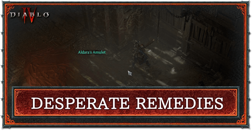 Diablo 4 - Desperate Remedies