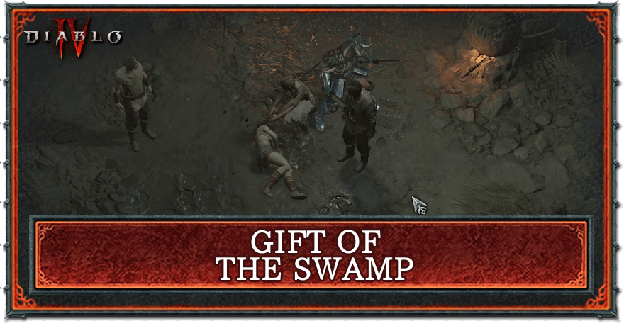 Diablo 4 - Gift of the Swamp
