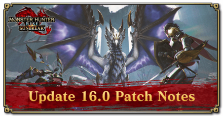 Update 16.0: Sunbreak Bonus Update Patch Notes | Monster Hunter Rise