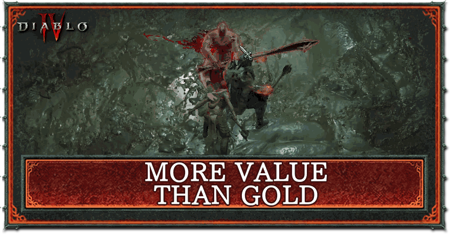 Diablo 4 - More Value than Gold Top Banner