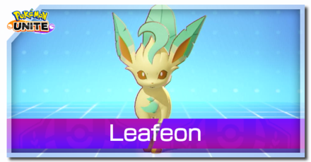 Pokemon UNITE - Leafeon Guide Builds Best Items and Moveset