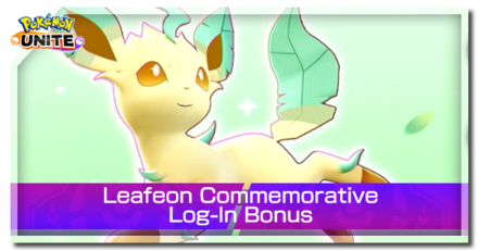 Pokemon UNITE - Leafeon Commemorative Log-In Bonus Banner.png