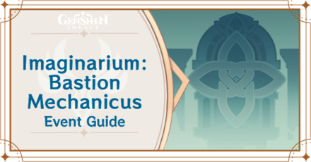 Genshin Impact - Imaginarium Bastion Mechanicus Domain Event Guide
