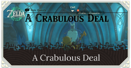 Zelda Tears of the Kingdom TOTK - A Crabulous Deal Walkthrough and How to Unlock