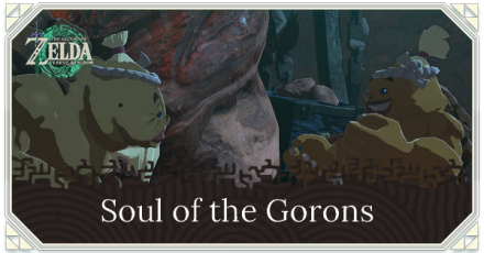 Soul of the Gorons Walkthrough and How to Unlock