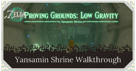 Zelda TotK Yansamin Shrine Walkthrough Location and Puzzle Solution