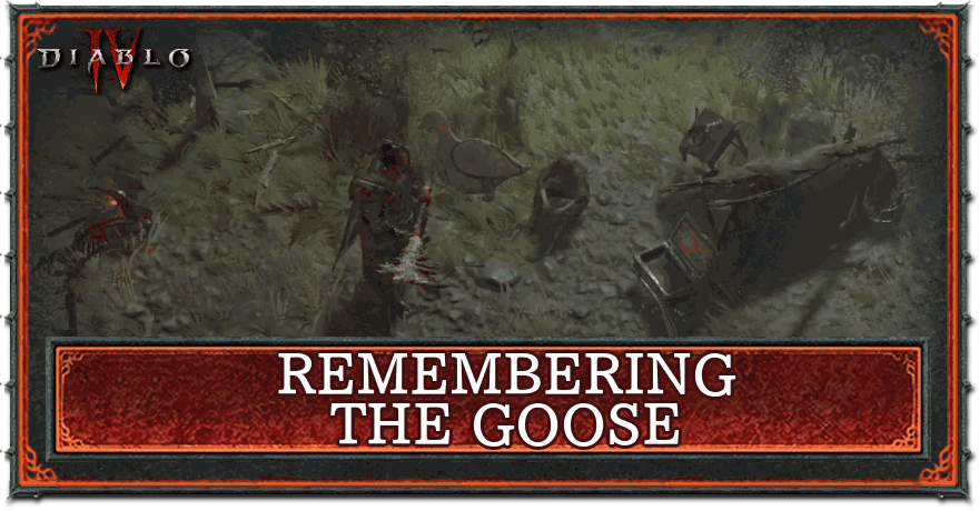 Diablo 4 - Remembering the Goose Top Banner