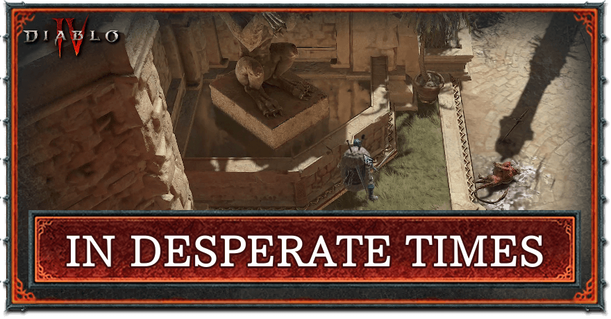 Diablo 4 - In Desperate Times