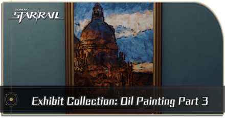 Honkai Star Rail - Exhibit Collection: Oil Painting Part 3