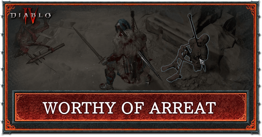 Diablo 4 - Worthy of Arreat