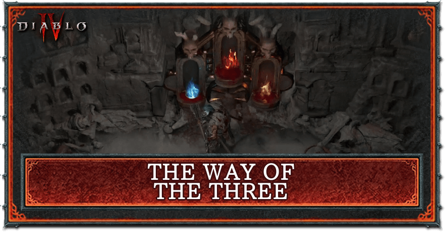 Diablo 4 - Way of the Three