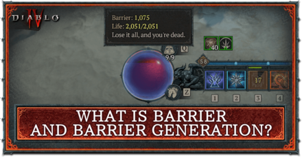 Diablo 4 - What is Barrier and Barrier Generation