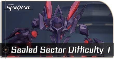 Honkai Star Rail - Sealed Sector Difficulty 1 Guide
