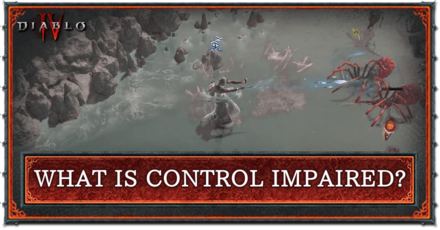 Diablo 4 - What Is Control Impaired